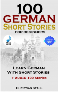 100 German Short Stories for Beginners Book