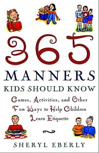 365 Manners Kids Should Know_ Games, Activities, and Other Fun Ways to Help Children and Teens Learn Etiquette
