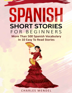 Spanish Short Stories For Beginners More Than 500 Spanish Vocabulary Book