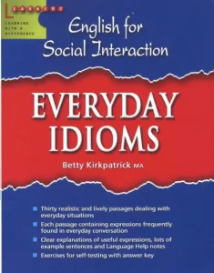 English For Social Interaction - Everyday Idioms 2