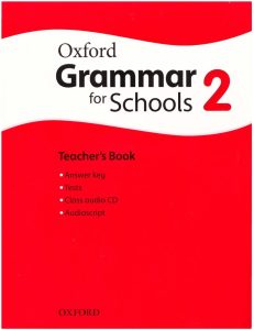 Oxford Grammar for Schools Teachers Book 2