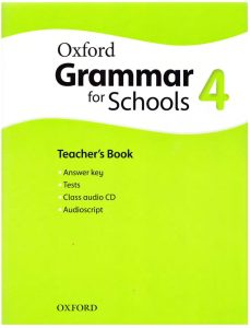 Oxford Grammar for Schools Teachers Book 4